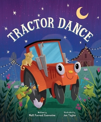 Tractor Dance - Matt Forrest Esenwine