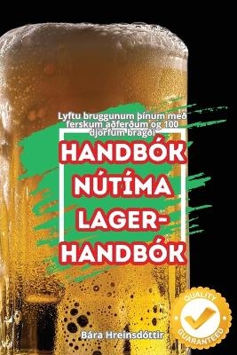 Handbók Nútíma Lager-Handbók -  Bára Hreinsdóttir