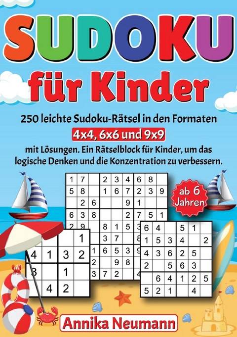 Sudoku für Kinder ab 6 Jahren - Annika Neumann