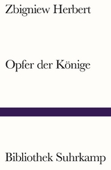 Opfer der Könige - Zbigniew Herbert