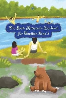 Das Erste Russische Lesebuch für Familien (farbig illustrierte Ausgabe, Band 2) - Lubov Babushkina