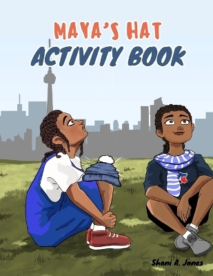 Maya's Hat Activity Book - Shani Jones