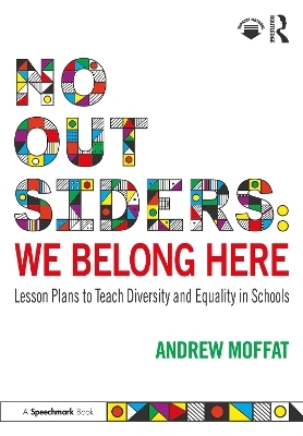 No Outsiders: We Belong Here - Andrew Moffat