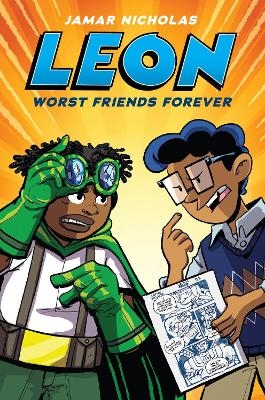 Leon: Worst Friends Forever (Leon the Extraordinary #2) - Jamar Nicholas