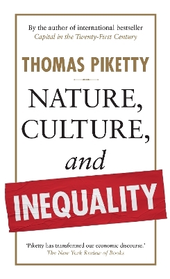 Nature, Culture, and Inequality - Thomas Piketty