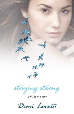 Staying Strong - Demi Lovato