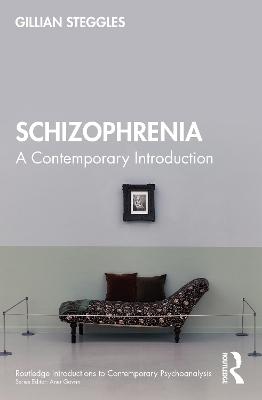 Schizophrenia - Gillian Steggles