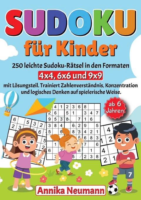 Sudoku für Kinder ab 6 Jahren - Annika Neumann