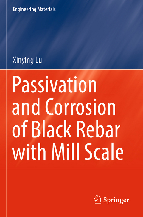 Passivation and Corrosion of Black Rebar with Mill Scale - Xinying Lu