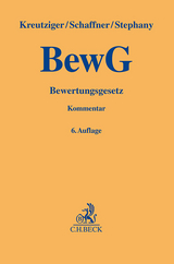 Bewertungsgesetz - Kreutziger, Stefan; Schaffner, Margit; Stephany, Ralf