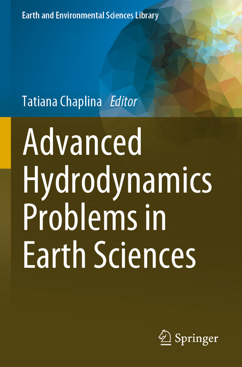 Advanced Hydrodynamics Problems in Earth Sciences - 