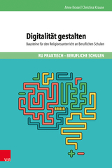 Digitalität gestalten - Anne Krasel, Christina Krause