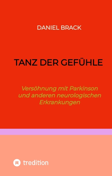 Tanz der Gefühle - Daniel Brack