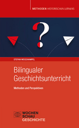 Bilingualer Geschichtsunterricht - Stefan Weißhampel