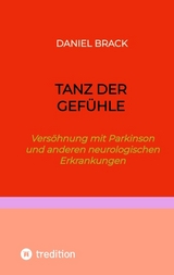 Tanz der Gefühle - Daniel Brack