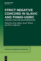 Strict Negative Concord in Slavic and Finno-Ugric - 