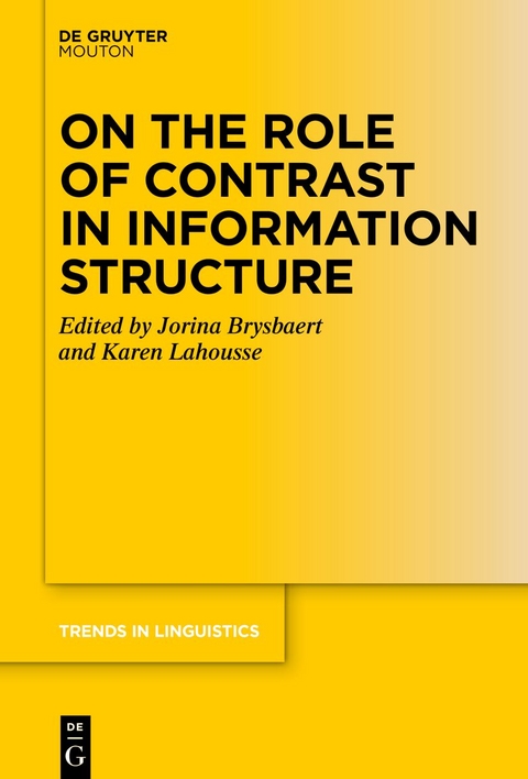 On the Role of Contrast in Information Structure - 