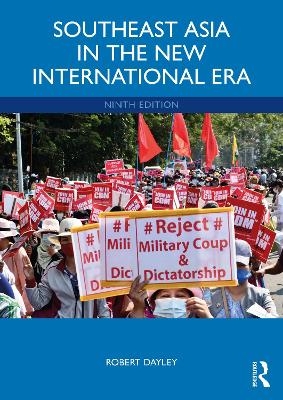 Southeast Asia in the New International Era - Robert Dayley