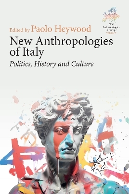 New Anthropologies of Italy - 