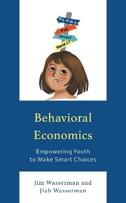 Behavioral Economics - Jim Wasserman, Jiab Wasserman