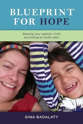 Blueprint for Hope - Gina Badalaty