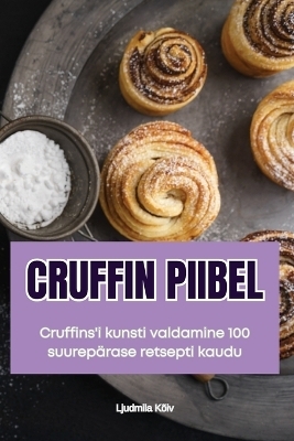 Cruffin Piibel -  Ljudmila Kõiv