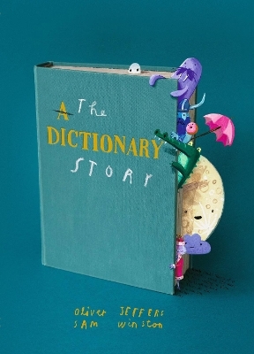 The Dictionary Story - Oliver Jeffers, Sam Winston