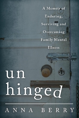 Unhinged - Anna Berry