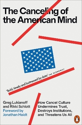 The Canceling of the American Mind - Greg Lukianoff, Rikki Schlott