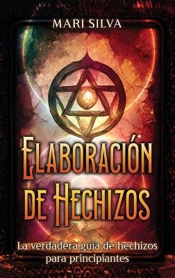 Elaboración de hechizos - Mari Silva