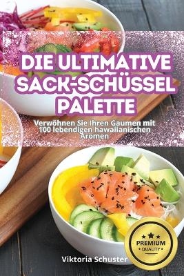 Die Ultimative Sack-Schüssel-Palette -  Viktoria Schuster