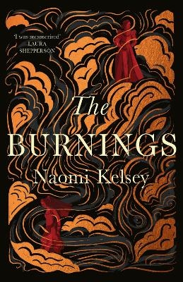 The Burnings - Naomi Kelsey