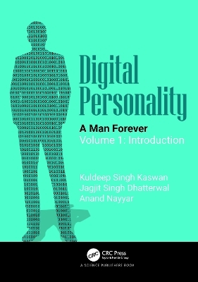 Digital Personality: A Man Forever - Kuldeep Singh Kaswan, Jagjit Singh Dhatterwal, Anand Nayyar