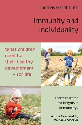 Immunity and Individuality - Thomas Hardtmuth