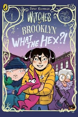 Witches of Brooklyn: What the Hex?! - Sophie Escabasse