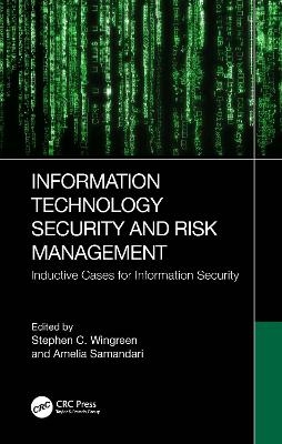 Information Technology Security and Risk Management - 