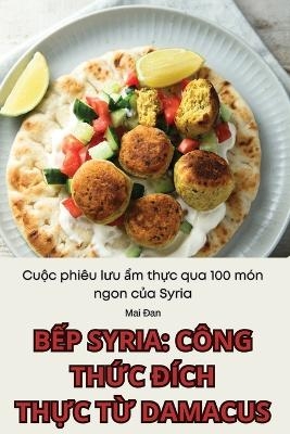 BẾp Syria -  Mai Đan