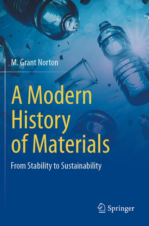 A Modern History of Materials - M. Grant Norton