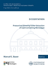 Pressurized Dimethyl Ether Extraction of Lipid-containing Microalgae - Manuel Christian Bauer