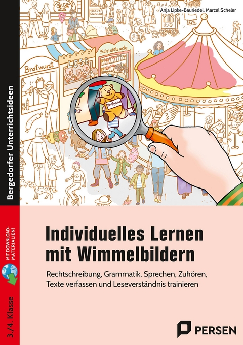 Individuelles Lernen mit Wimmelbildern - Anja Lipke-Bauriedel, Marcel Scheler