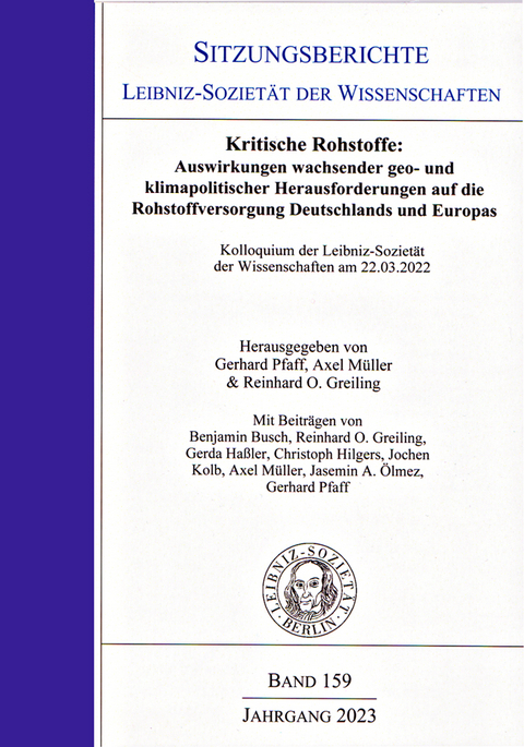 Kritische Rohstoffe: Auswirkungen wachsender geo- und klimapolitischer Herausforderungen auf die Rohstoffversorgung Deutschlands und Europas - 