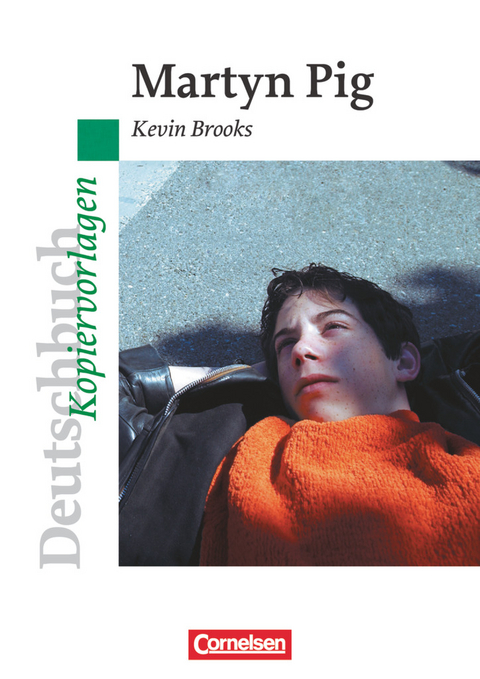 Deutschbuch Gymnasium - Ideen zur Jugendliteratur - Kevin Brooks, Dieter Wöhrle