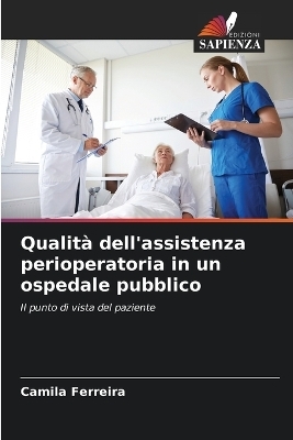 Qualità dell'assistenza perioperatoria in un ospedale pubblico - Camila Ferreira