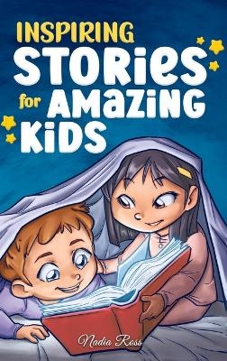 Inspiring Stories for Amazing Kids - Nadia Ross, Special Art Stories