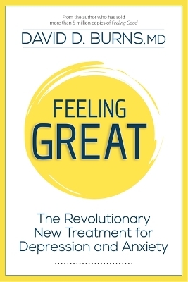 Feeling Great - David D Burns MD