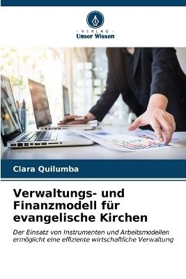 Verwaltungs- und Finanzmodell für evangelische Kirchen - Clara Quilumba