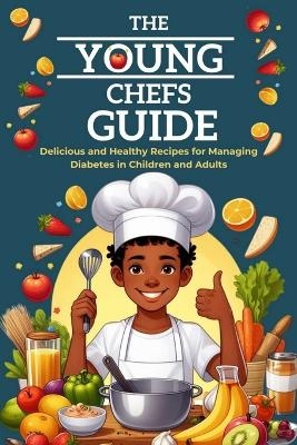 The Young Chefs Guide - Daniel Berlin