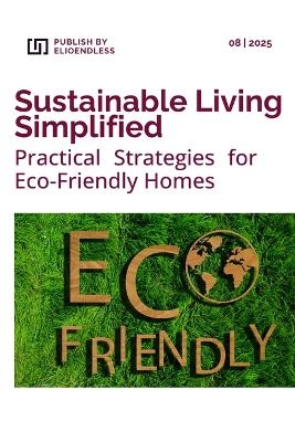 Sustainable Living Simplified - Marcy Alves