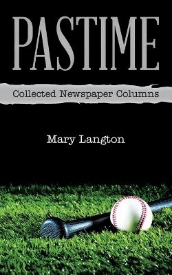 Pastime - Mary Langton