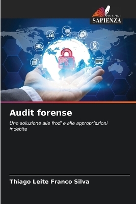 Audit forense - Thiago Leite Franco Silva